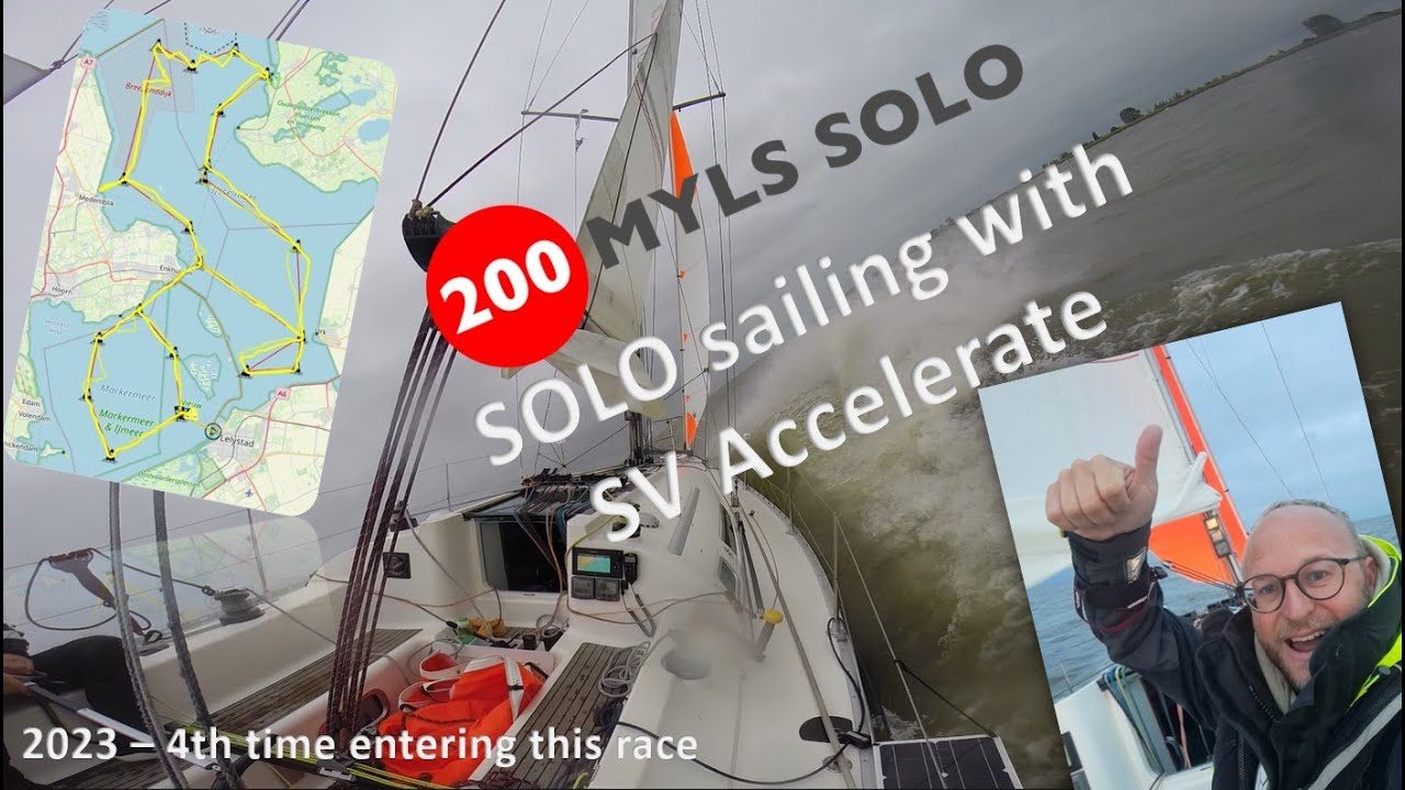 Sailing ''200 myls SOLO race'' with SV Accelerate 2023