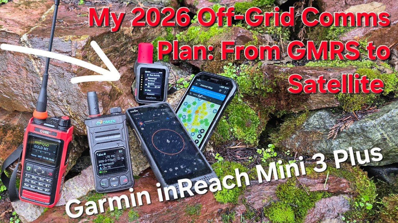 My 2026 Off-Grid Comms Plan: From GMRS to Satellite (Stay Connected Anywhere)
