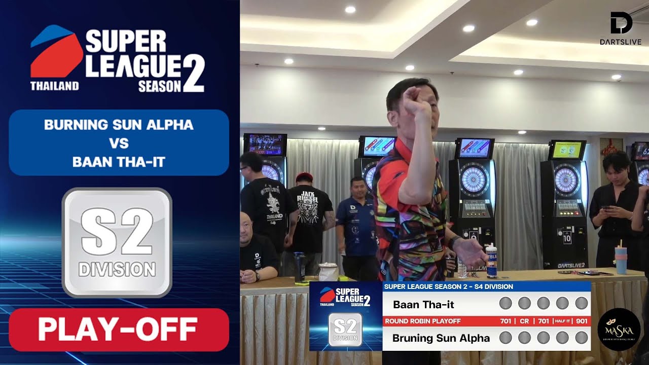 Thailand Super League ss2 | PLAY-OFF | Burning Sun Alpha vs Baan Tha-it