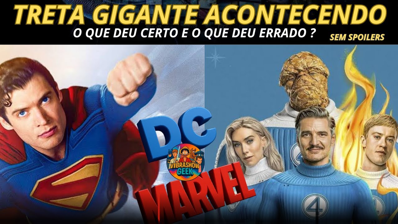 SUPERMAN X QUARTETO FANTÁSTICO - MARVEL X DC - SEM POLÍTICA - ANÁLISE HONESTA SEM SPOILERS