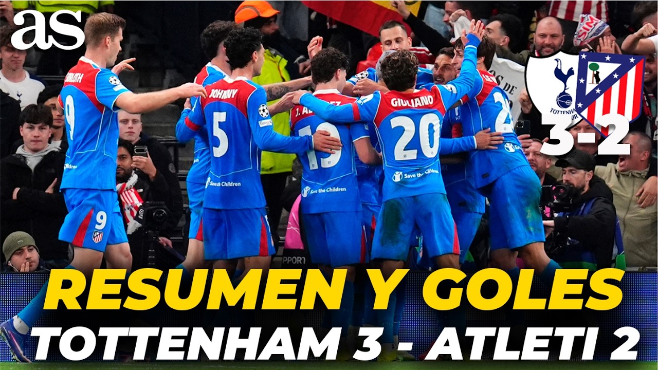 &iexcl;EL ATLETI A CUARTOS! Resumen y goles TOTTENHAM 3 - ATL&Eacute;TICO DE MADRID 2 | Champions League