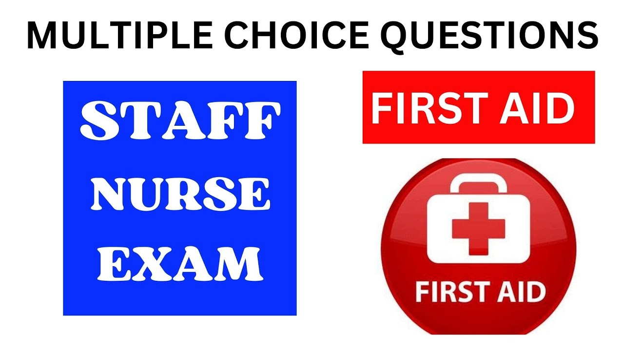 FIRST AID MCQ IMPORTANT QUESTIONS | MCQs | Multiple Choice Question | RRB STAFF NURSE EXAM