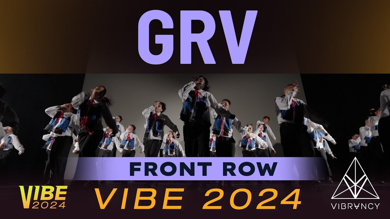 [3rd Place] GRV | VIBE 2024 [@Vibrvncy Front Row 4K]
