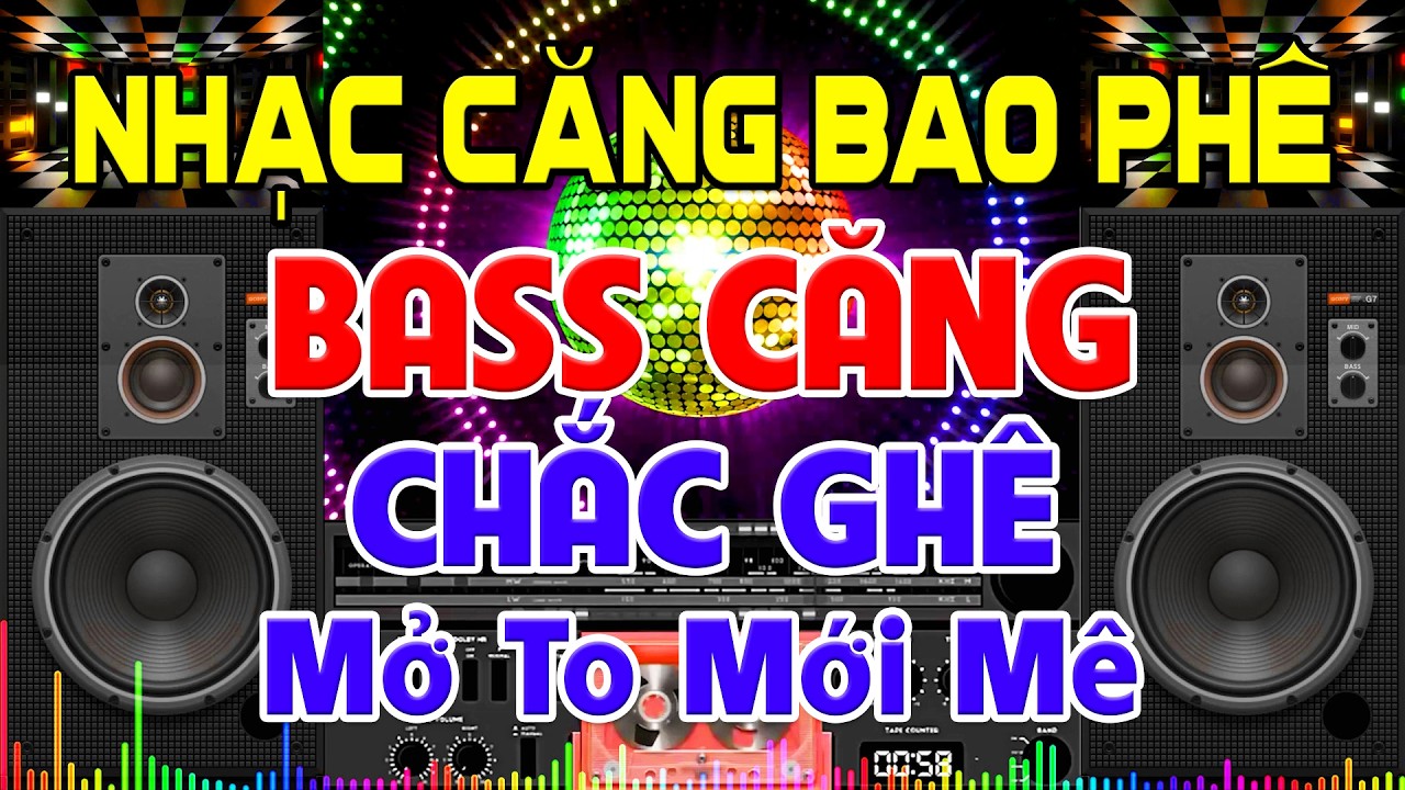 NHẠC Căng Bao Phê, Nhạc Test Loa CỰC CHUẨN 8D - Nhạc Disco REMIX Bass Căng Chắc Ghê - Mở To Mới Phê