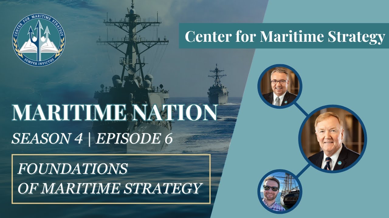 Foundations of Maritime Strategy