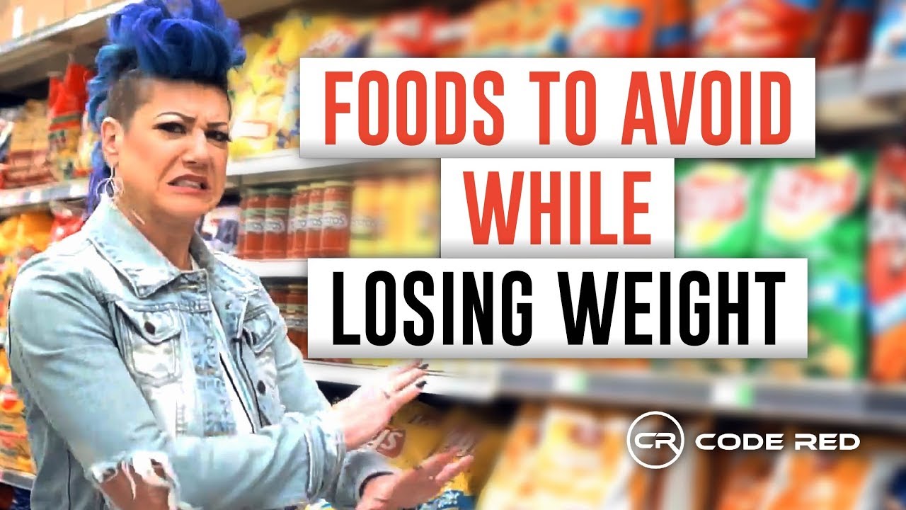 Bad Foods For Weight Loss (Foods To Avoid To Lose Weight Faster)