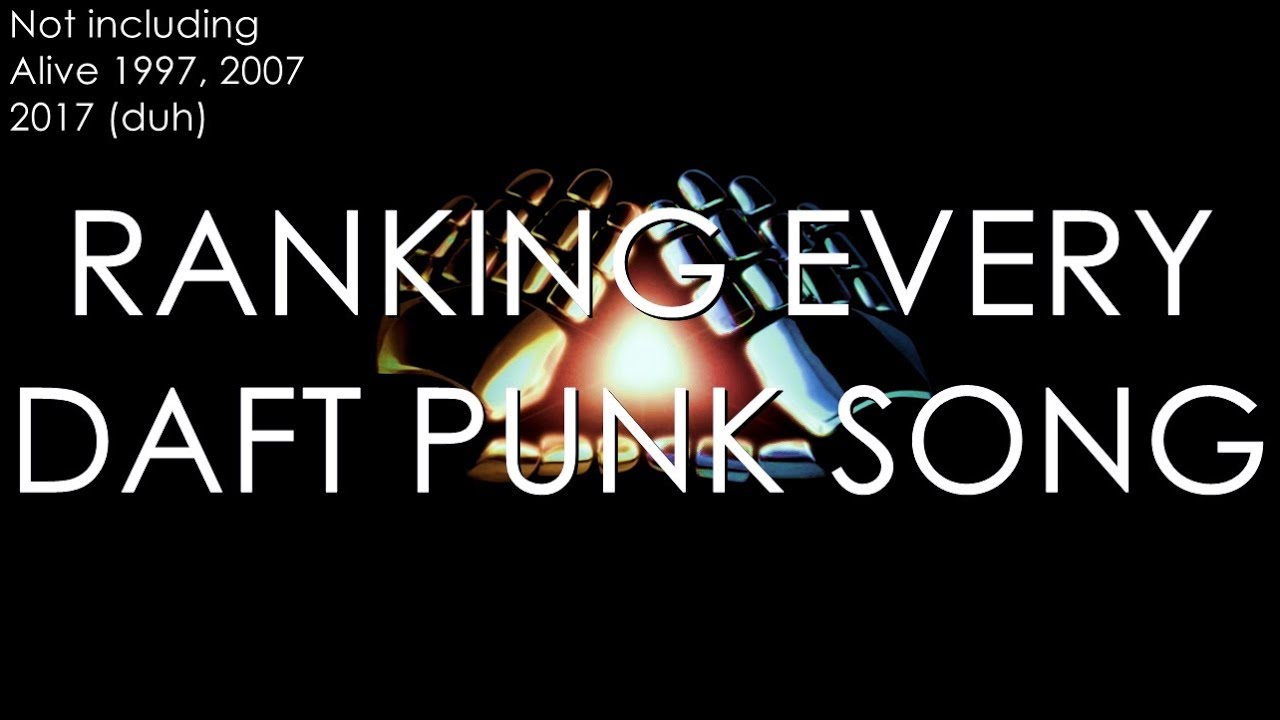 Ranking Every Daft Punk Song