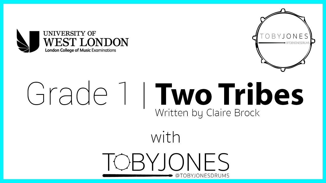 Two Tribes | Grade 1 Drums | TobyJonesDrums | LCM