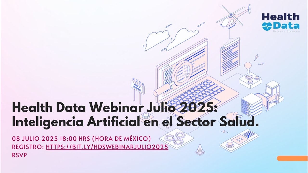 Health Data Webinar Julio 2025: Inteligencia Artificial en el Sector Salud