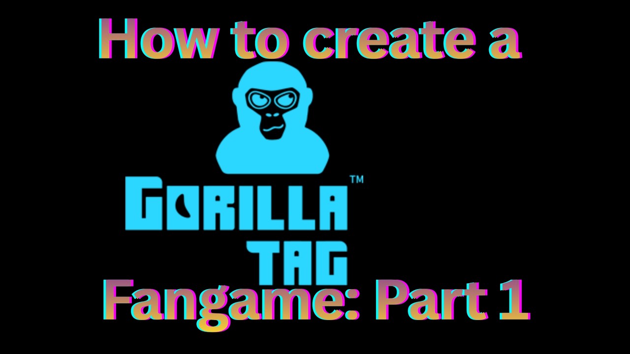 How to create a GTAG fangame: Part 1