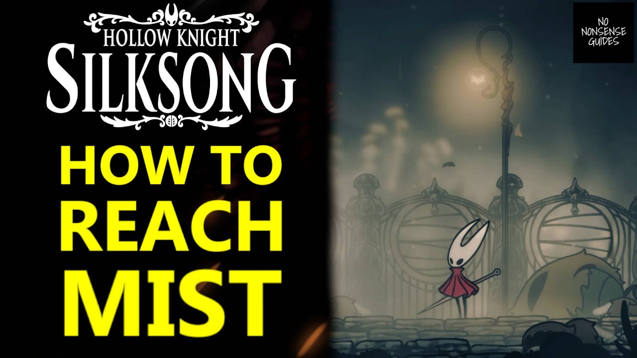 Silksong How to Reach the Mist