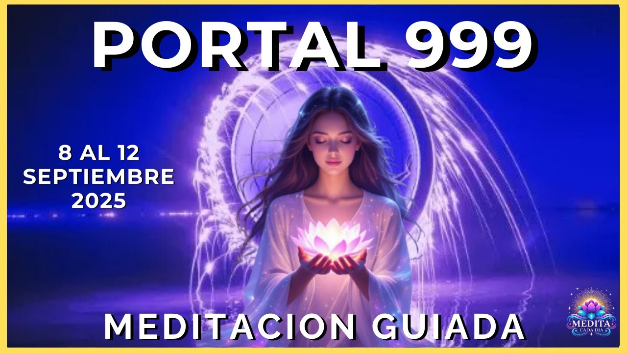 🌌 Meditación PORTAL 999 ✨ Renacimiento, Cierre de Ciclos y Liberación ✨