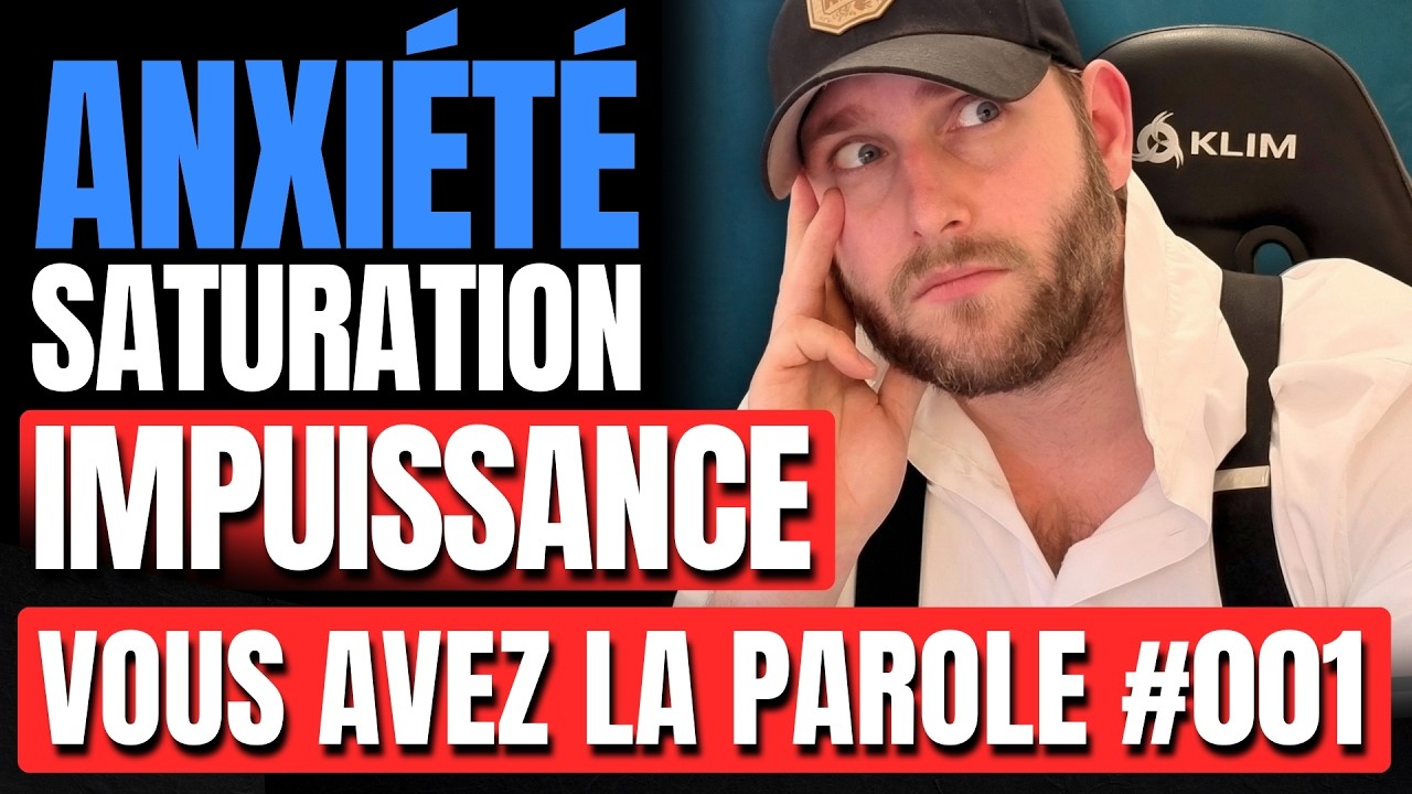 Anxiété, saturation, impuissance : On est tous dans le même bateau - Vous avez la parole #001