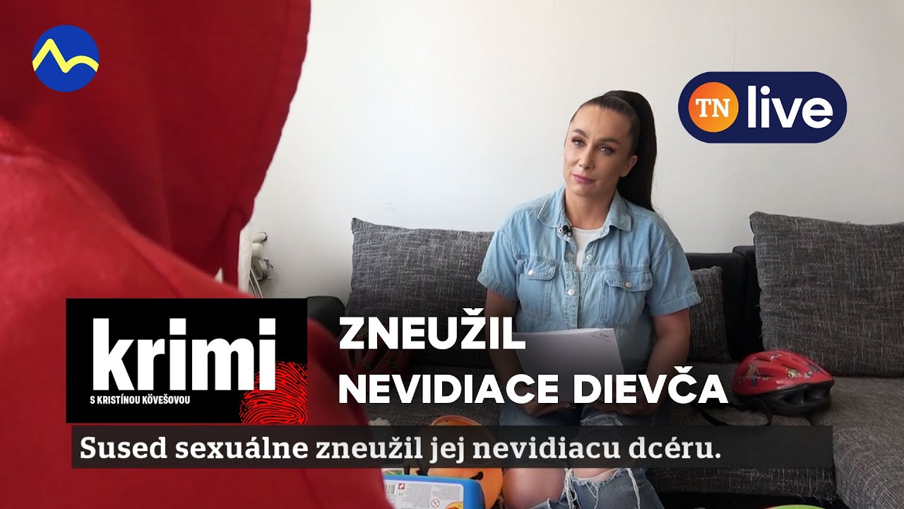 Nevidiacu dcéru zneužil sused: KRIMI s Kristínou Kövešovou | TN live