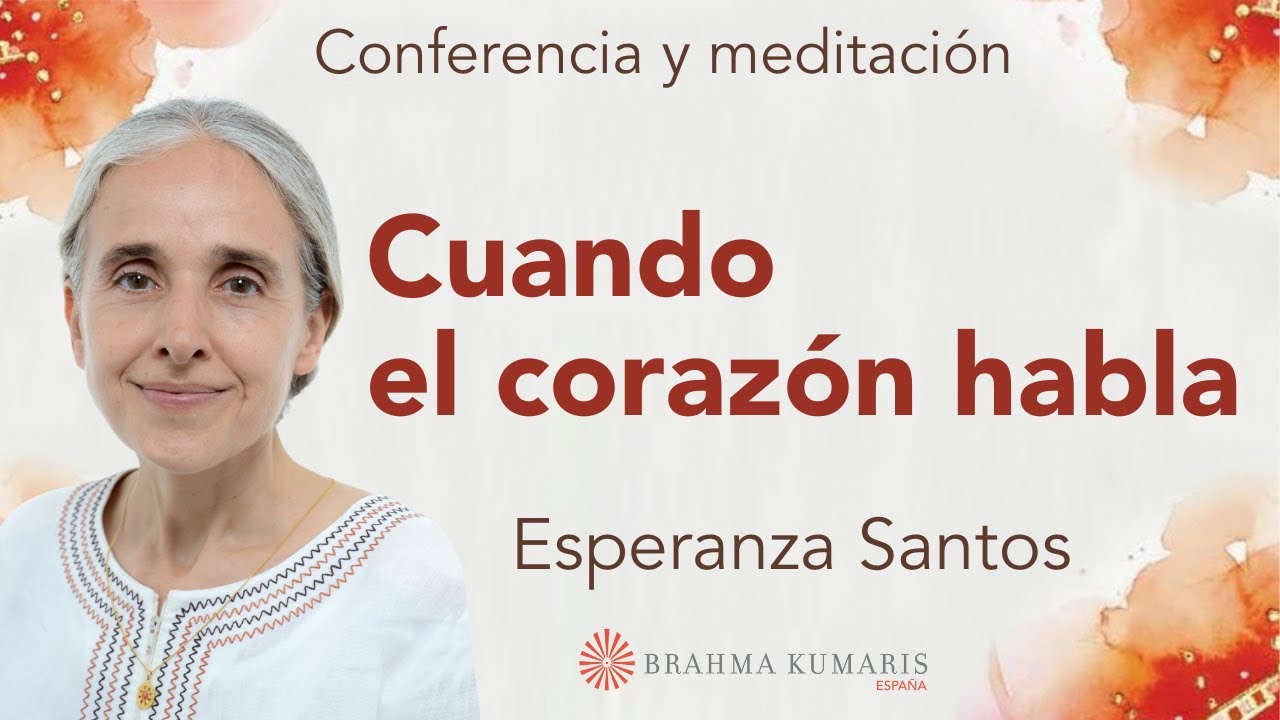 Meditaci&oacute;n y conferencia: &ldquo;Cuando el coraz&oacute;n habla&rdquo;, con Esperanza Santos
