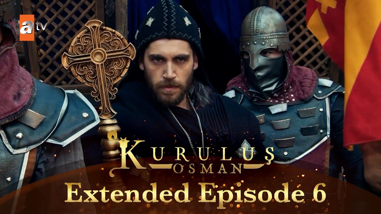 Kurulus Osman Urdu | Extended Episodes | Season 6 - Episode 6