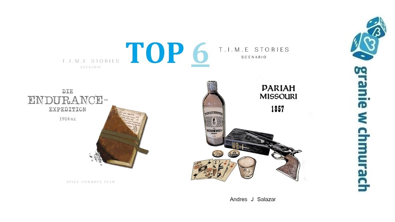 Time Stories - Ekspedycja Endurance, Pariah Missouri, TOP 6