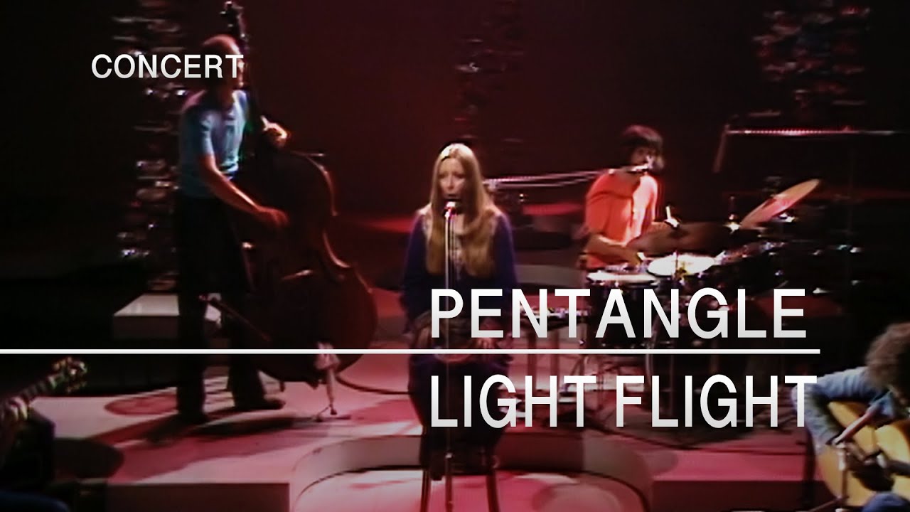 Pentangle - Light Flight (In Concert), 4th January 1971)