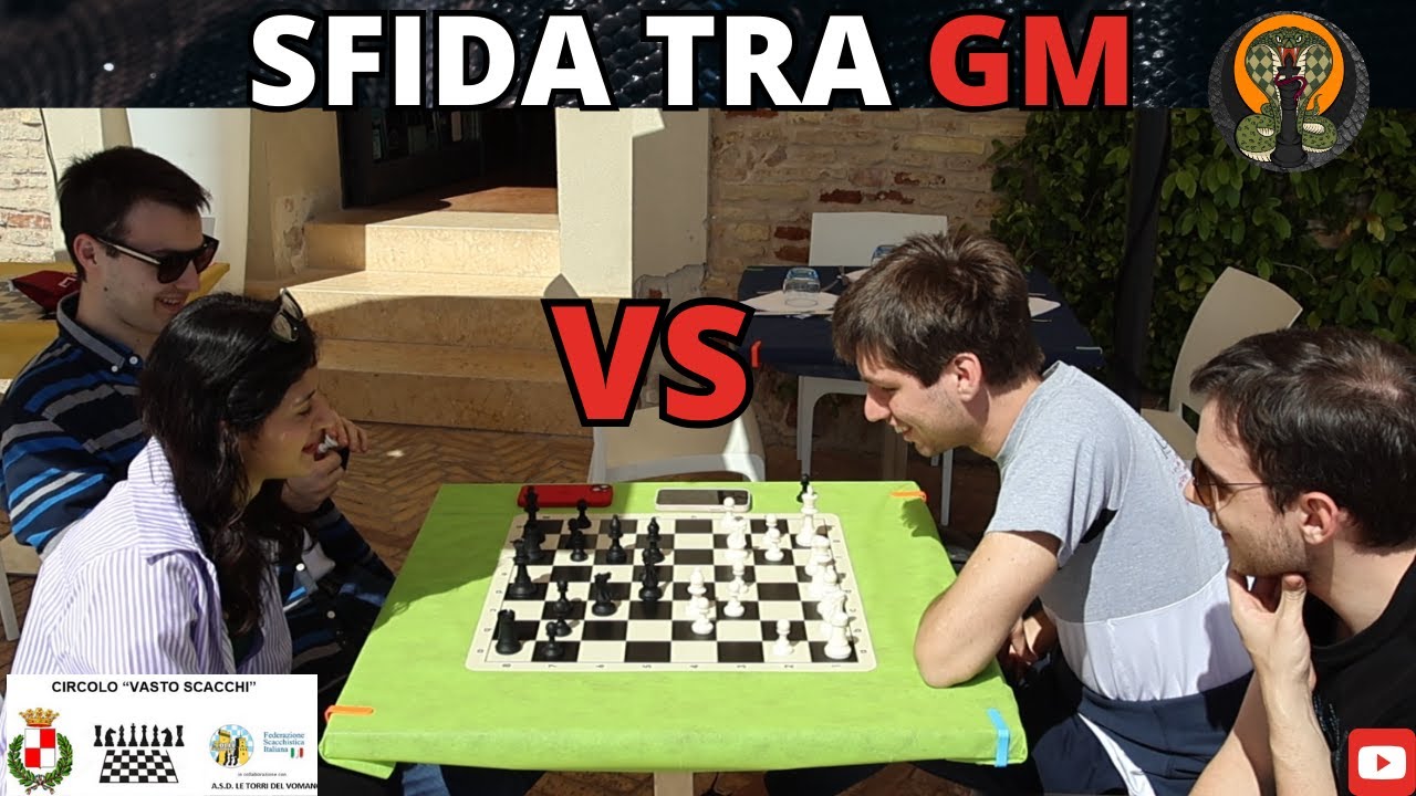 Sfida tra Grandi Maestri!! Braccio e Mente GM Lodici WIM Tea Gueci VS IM Barp FM Simonetto!!
