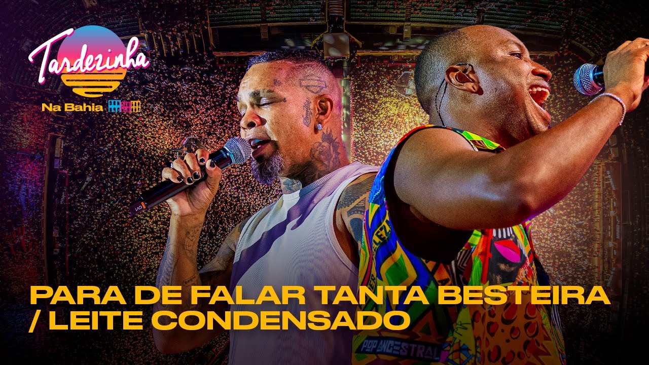 Thiaguinho & Rodriguinho - Para de falar tanta besteira/Leite Condensado  - Tardezinha na Bahia