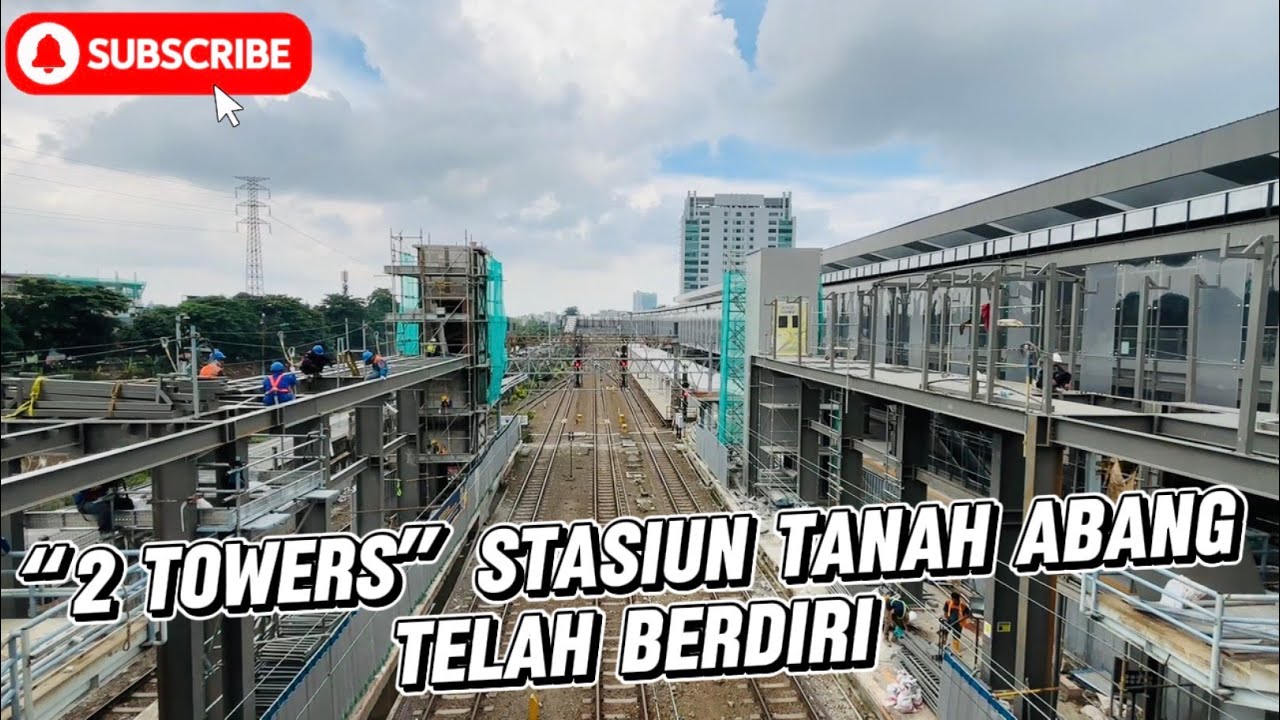 “2 TOWERS” LIFT DI STASIUN TANAH ABANG TELAH BERDIRI UNTUK MENUNJANG FASILITAS STASIUN