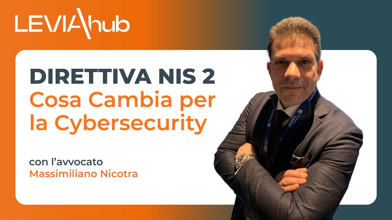 Direttiva NIS 2: Cosa Cambia per la Cybersecurity in Europa | Obblighi e Opportunità | Leviahub