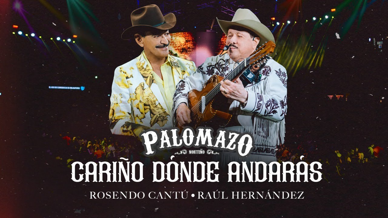 Palomazo Norte&ntilde;o / Rosendo Cant&uacute; /  Ra&uacute;l Hern&aacute;ndez  : Cari&ntilde;o Donde Andar&aacute;s ( Video Oficial )