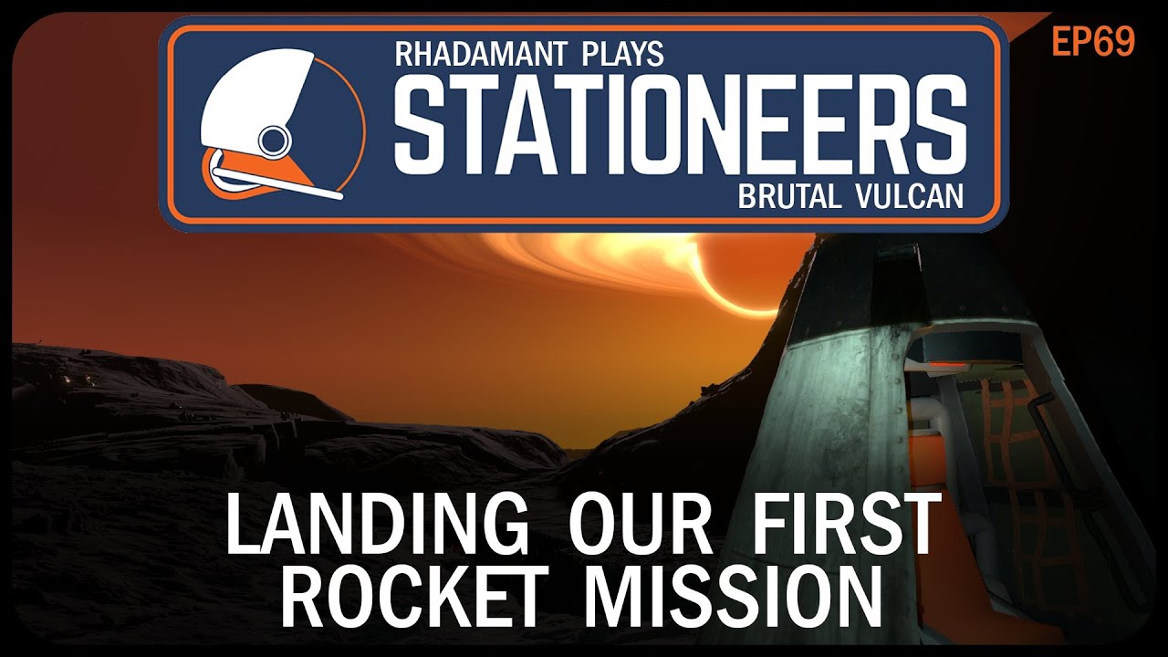 Landing Our First Rocket Mission in Stationeers Vulcan - Surviving Hell // EP69
