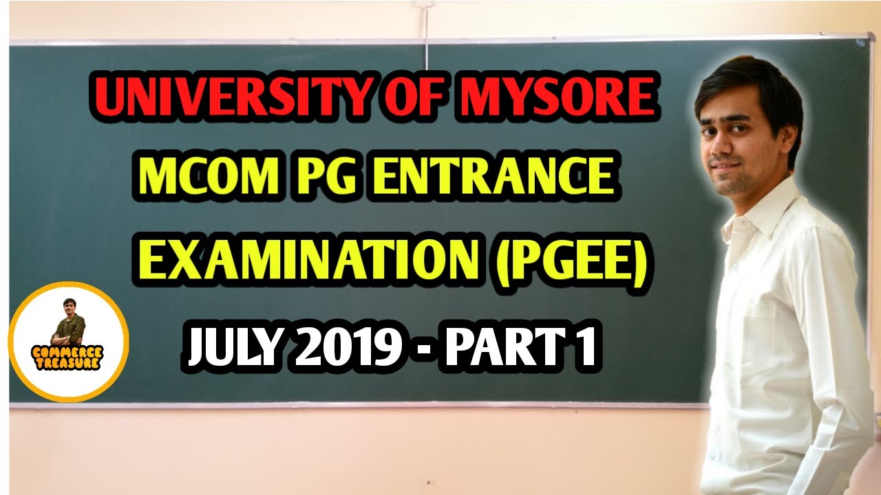MCOM PG ENTRANCE Examination 2019 University of Mysore part 1. Helpful for all commerce exams