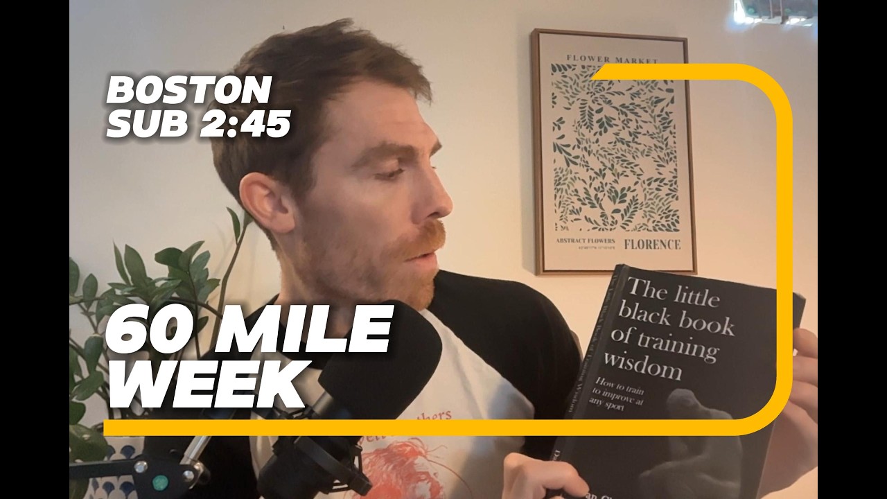 First 60 Mile Week of the Block - Boston Marathon Series - Sub 2:45