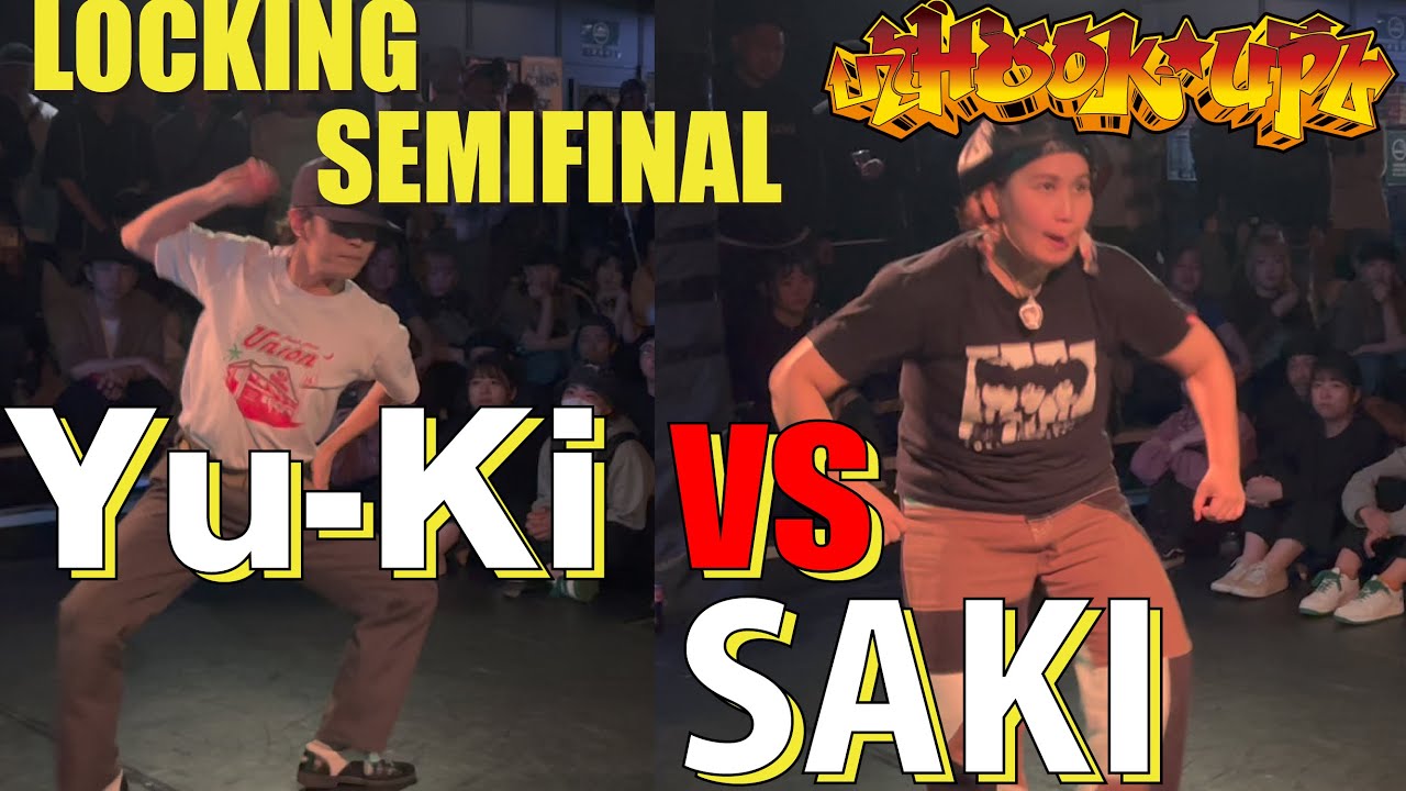 Yu-Ki vs SAKI │BEST4│Hook up LOCKING