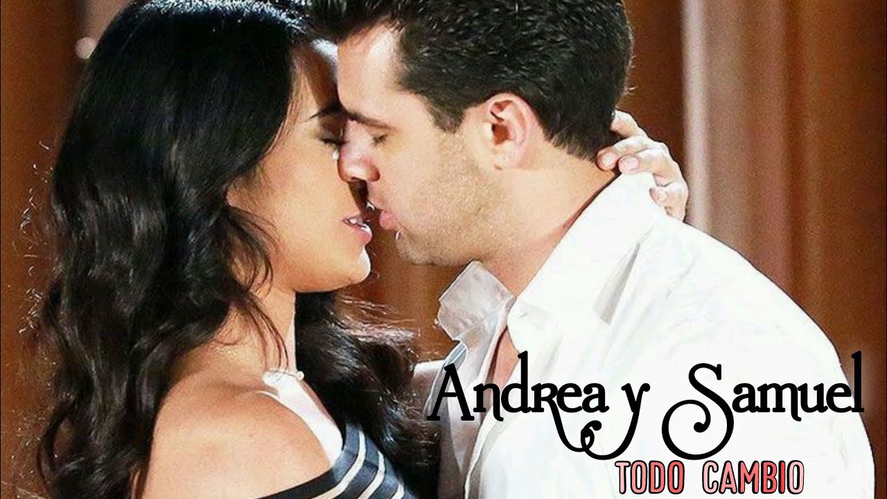 Andrea y Samuel | todo cambió