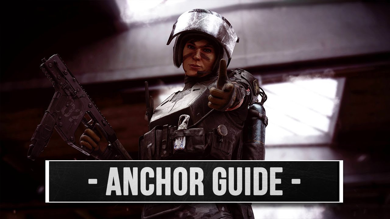 Rainbow Six Siege - Anchor Guide | deutsch