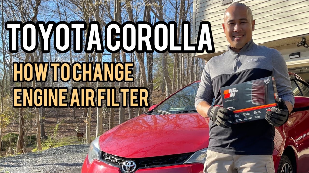 How to Change & Replace Toyota Corolla Engine Air Filter and Upgrade It To K&N Filter