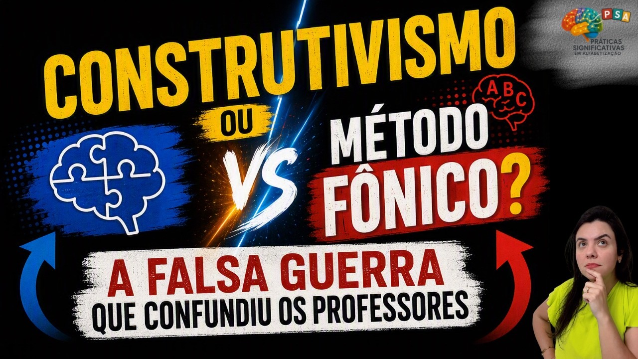 Construtivismo ou Método Fônico? A falsa guerra que confundiu os professores