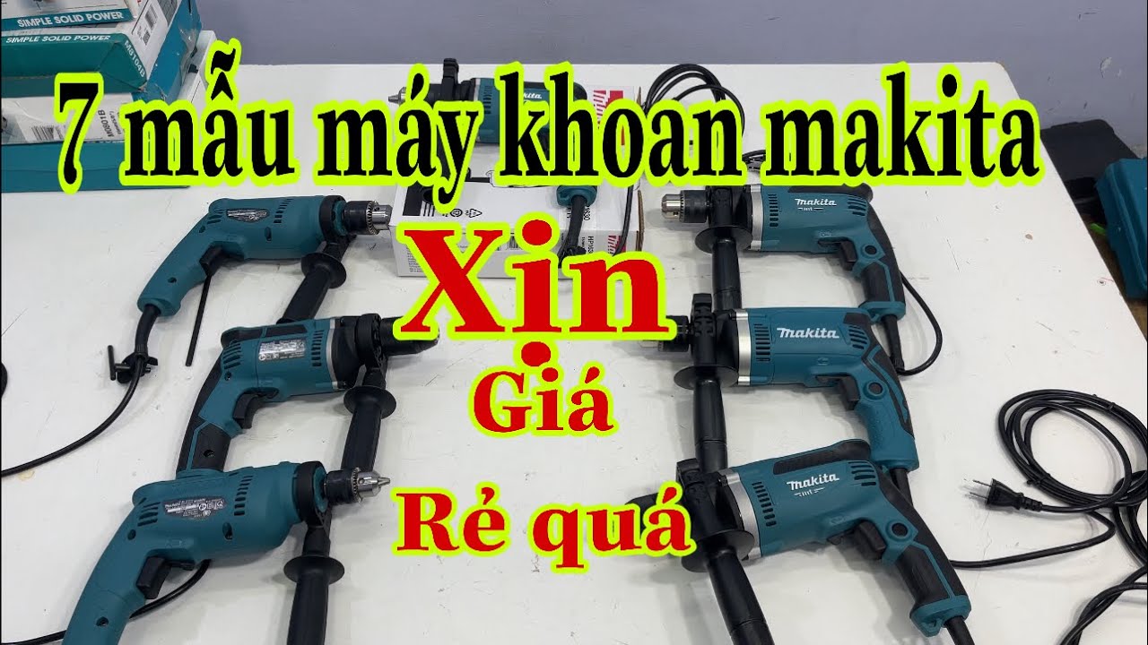 7 mẫu máy khoan makita xịn chính hãng giá rẻ quá trời  /Máy xây dựng Thái Bảo