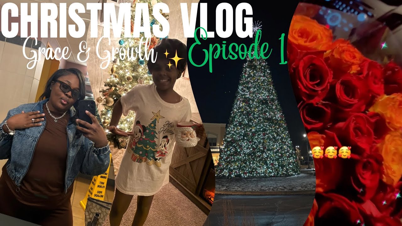 GRACE & GROWTH ✨| Episode 1 | Christmas Full of Meaning & Memories 🎄✨