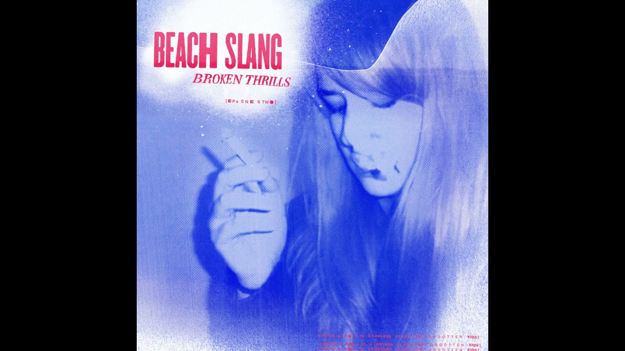 Beach Slang - Broken Thrills (2015) Full Album
