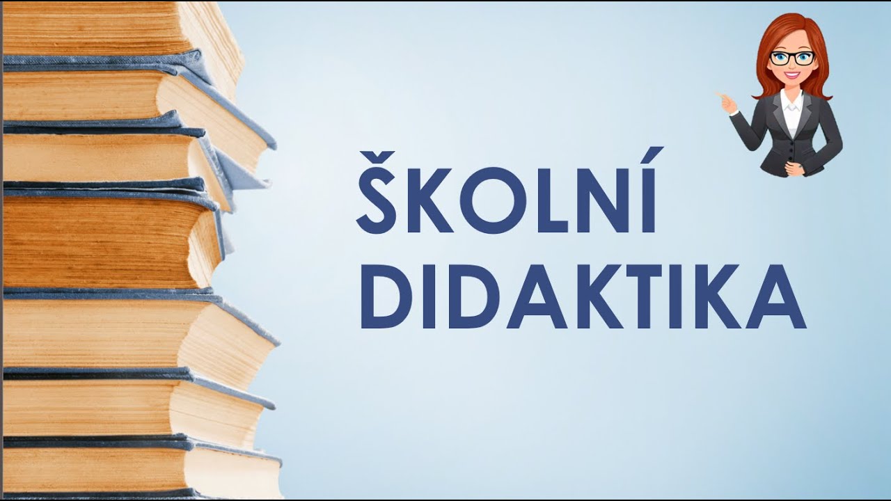 Úvod do školní didaktiky/EDUKAČNÍ VIDEO