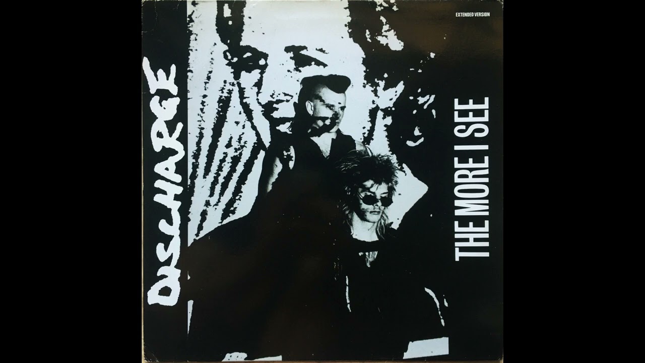 DISCHARGE - The More I See 1984 Full Single 12