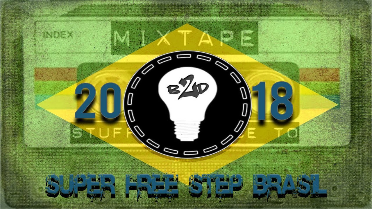 MIXTAPE SUPER FREE STEP BRASIL 2018