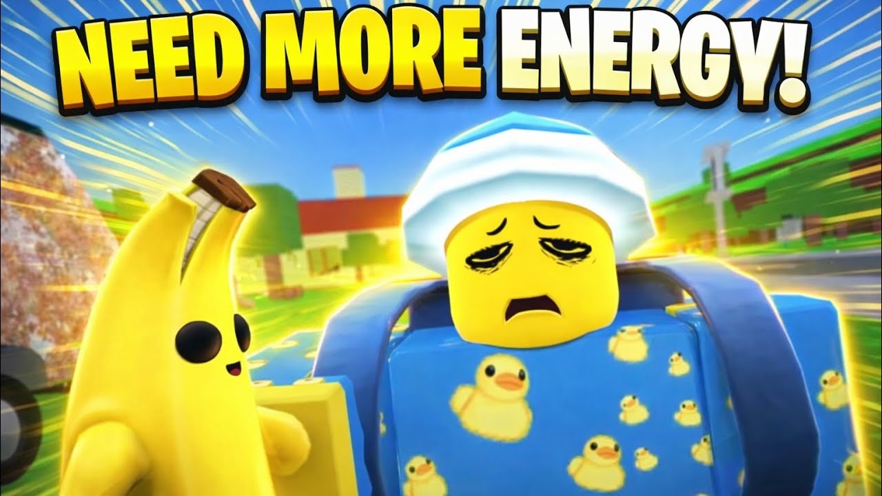 [ROBLOX] Need  more  energy 💪💪💪