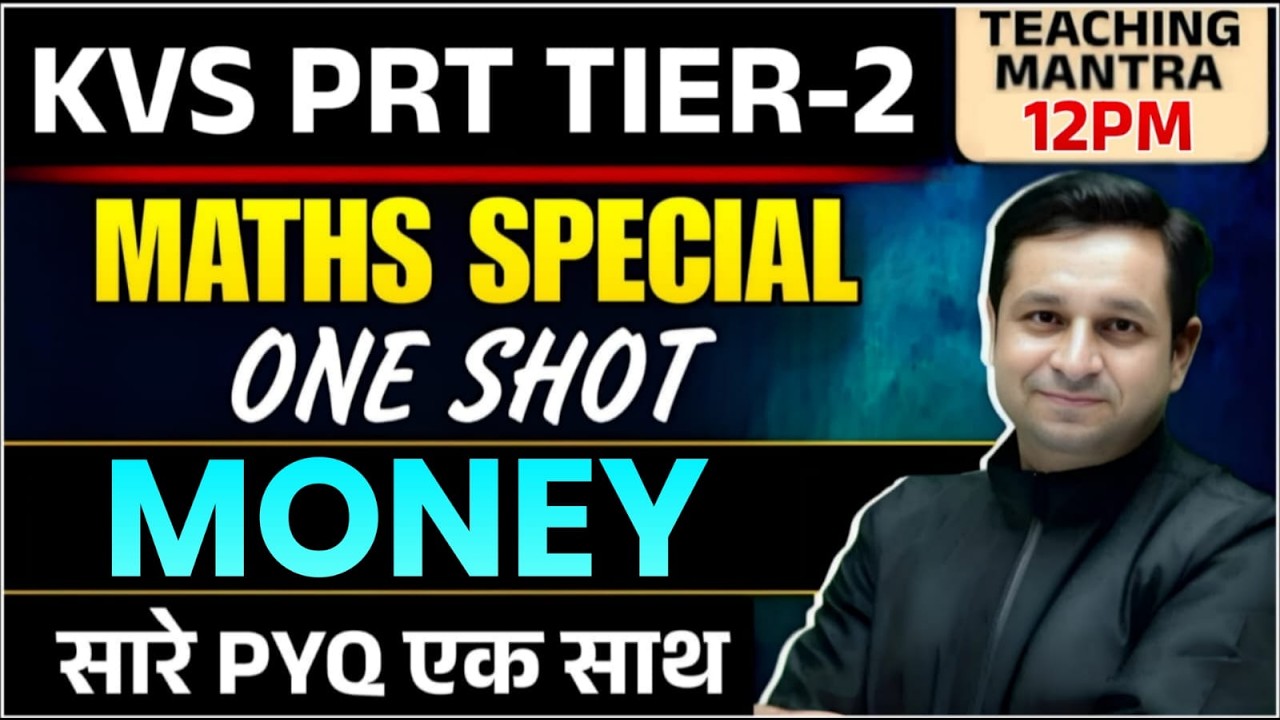 KVS PRT Tier-2 Maths Marathon | MONEY Concepts + Tricks | Maha Marathon Class