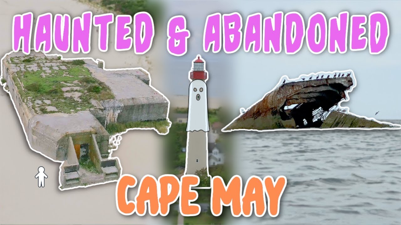 Haunted & Abandoned CAPE MAY || BeccaG NYC