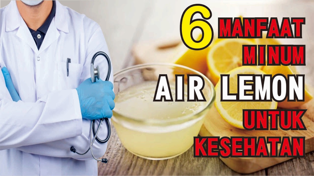 Jangan Sampai Terlambat! 6 Manfaat Air Lemon untuk kesehatan