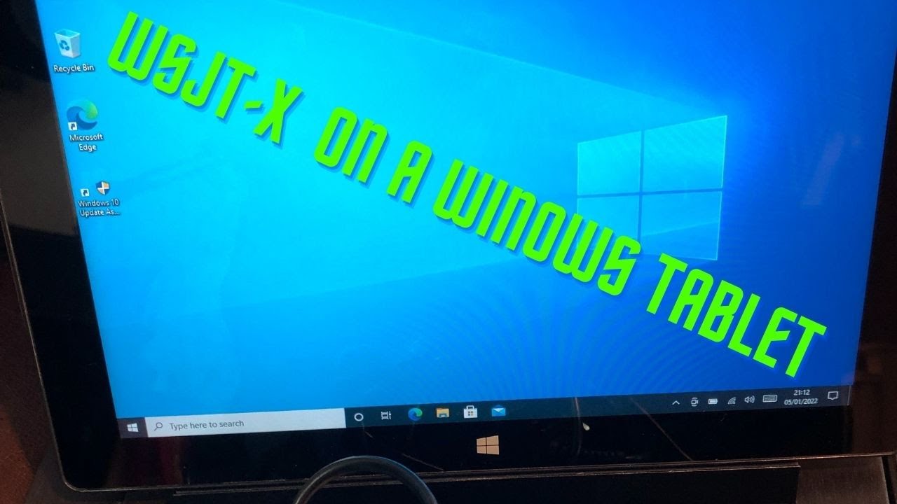 WSJT-X ON A WINDOWS TABLET Part 1