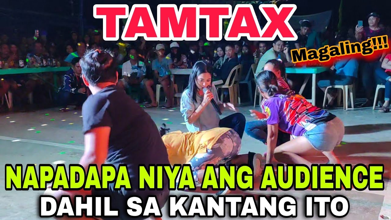 TAMTAX - Napadapa Niya Ang Audience Dahil Sa Kantang Ito 🥰 | GANITO SIYA KA SIKAT 👍 Trending Now!