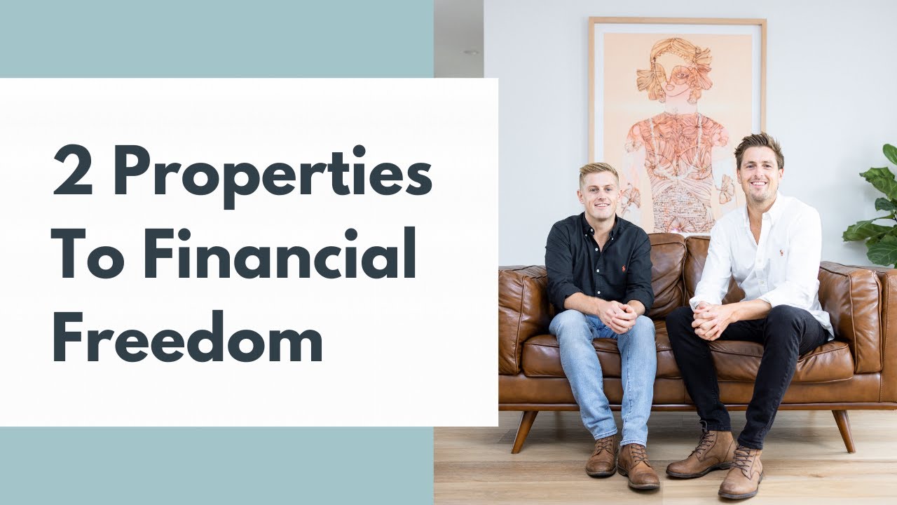2 Properties to Financial Freedom