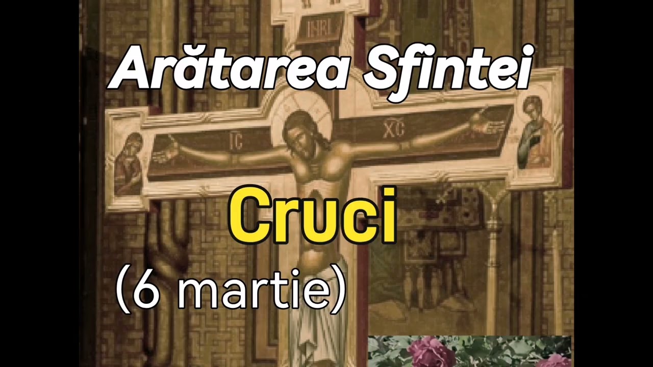 Canon de rugăciune la Praznicul Arătarea Sfintei Cruci (6 martie) 