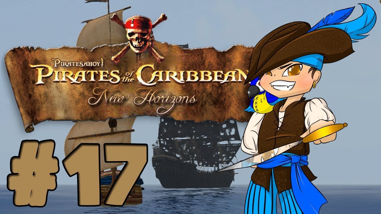 Pirates of the Caribbean: New Horizons: Ep 17: The Black Pearl